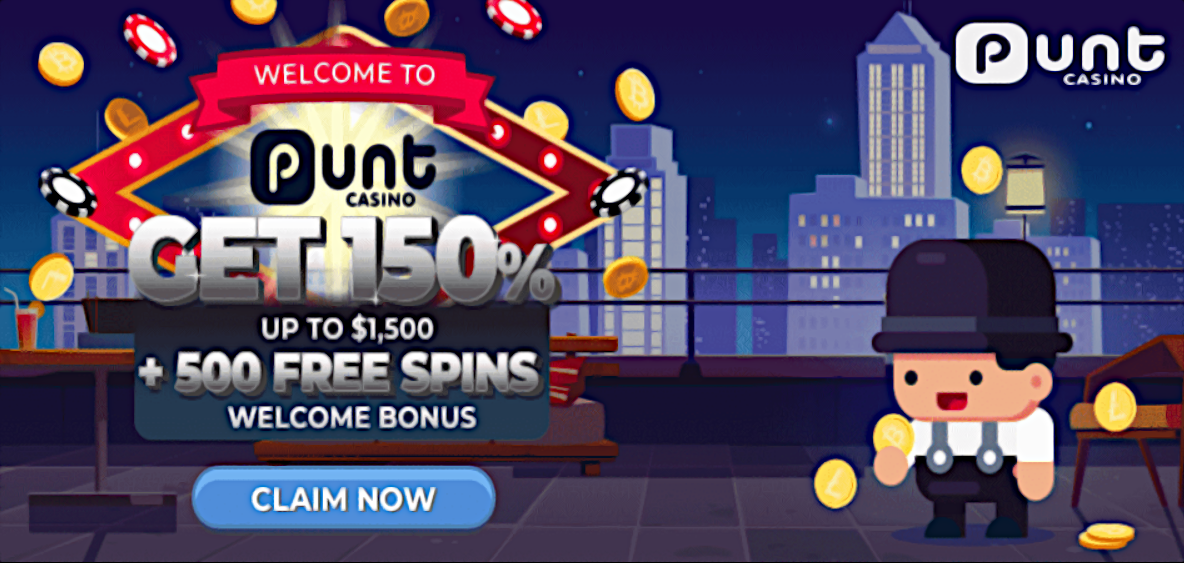Punt Casino offers a massive welcome bonus of 150% up to $1,500 and 500 free spins to all new players.